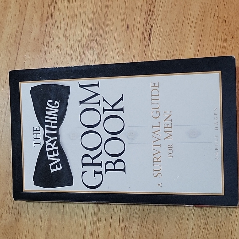The Everything Groom Book by Shelly Hagen